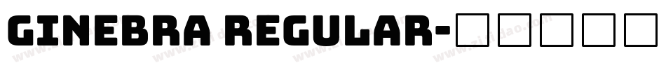 Ginebra Regular字体转换
